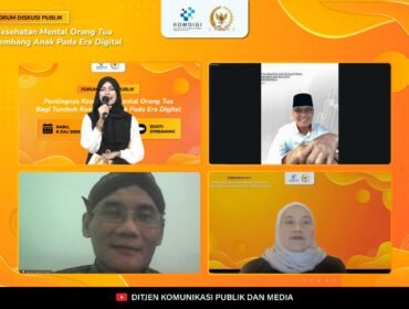 Webinar Forum Diskusi Publik bertema Pentingnya Kesehatan Mental Orang Tua Bagi Tumbuh Kembang Anak Pada Era Digital