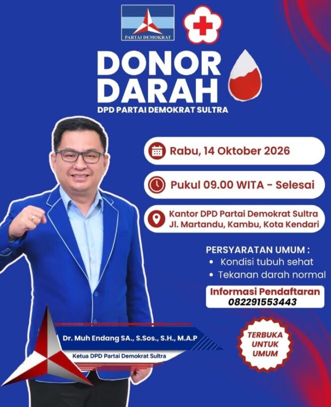 
 Pamflet ajakan donor darah yang digelar DPD Partai Demokrat Sultra pada Rabu (14/10/2026) di Kantor DPD Partai Demokrat Sultra, Jalan Martandu, Kambu, Kota Kendari. 
